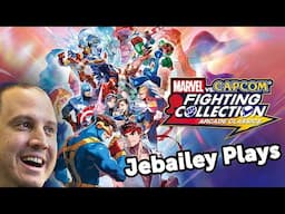 Jebailey Plays the MvC Fighting Collection + Story time on personal history with the series.