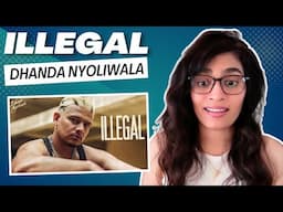 ILLEGAL (DHANDA NYOLIWALA) REACTION/REVIEW!