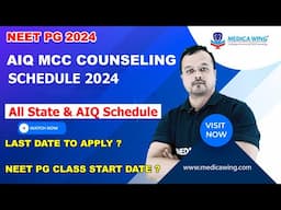 NEET PG Counselling Schedule 2024, MCC All India Quota Counselling schedule for NEET PG MD MS Course