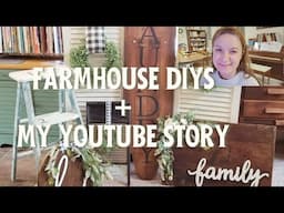 DIY Farmhouse Projects + How I grew my YouTube Channel