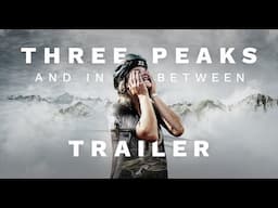 Trailer - Three Peaks And In Between