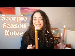 SCORPIO SEASON NOTES | Do you feel that vibrational change?