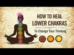 Lower Chakra healing for Mental Health (101 Guide)