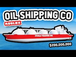 Building a OIL SHIPPING COMPANY in Roblox