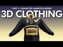 Creating Clothing for 3D Characters in Marvelous Designer (Part 3 - Character Animation Series)