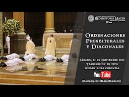 Ordenaciones Presbiterales y  Diaconales