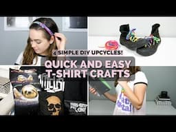 4 EASY T-SHIRT CRAFTS! || Fun and Quick Upcycling Ideas!