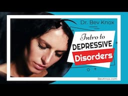 Depressive Disorders – DSM 5 TR