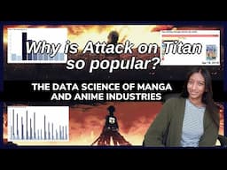 Why is Attack on Titan SO popular? | data analysis of manga and anime industries