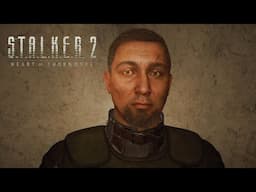 STALKER 2: Heart of Chornobyl - Let's Play Part 4: A Lone Survivor of Monolith, Veteran Difficulty