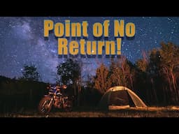 TW200 Moto Camping In the Middle of No Where | Running Out of Gas, pt. 2