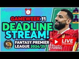 SALAH OR HAALAND CAPTAIN? 🤔 | FPL DEADLINE STREAM GAMEWEEK 11 | Fantasy Premier League Tips 2024/25