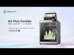 💥Creality K2 Plus Combo Available Now! Join the Livestream & Win Big! 🎁