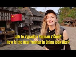 How is the real Yunnan in China look like? Dneska video Česky 🇨🇿