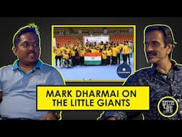 Mark Dharmai PARALYMPIAN Speaks about The Little Giants