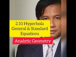 Hyperbola | General & Standard Equations (Analytic Geometry)