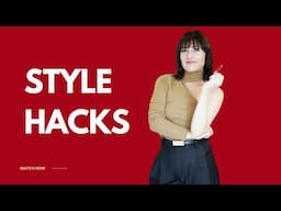 STYLING HACKS THAT WILL INSTANTLY ELEVATE YOUR OUTFIT - NO SHOPPING REQUIRED