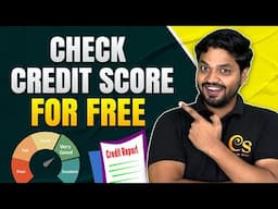 How To Check CIBIL Score For FREE? Credit Score Kaise Check Kare? FREE Credit Report Download