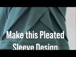 Pleated Sleeve Pattern Design