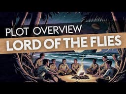 'LORD OF THE FLIES' by William Golding - Plot Overview