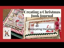 Creating a Christmas Junk Journal.  Decorating the pages. Embellishing  Christmas junk journal.