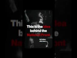 The idea behind the National Front