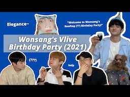 Wonsang's ✨Elegant✨ Vlive Birthday Party (2021)