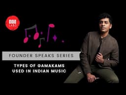 Founder Speak Series | Types of Gamakams used in Indian Music