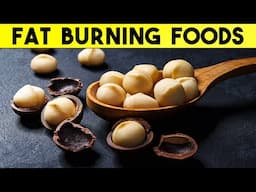 10 Fat Burning Foods You Need to Start Eating