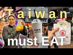 MUST EAT in TAIWAN | MUST TRY | Taiwan FOOD GUIDE | Where to EAT in Taiwan