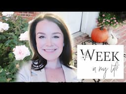 WEEK IN MY LIFE | feeling like fall, gardening, meal prepping for work