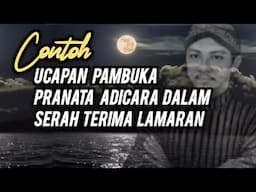 CONTOH UCAPAN PAMBUKA PRANATACARA SERAH TERIMA LAMARAN