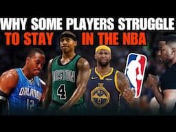 NBA Scout Reveals Why Players Struggle To Stay In The NBA