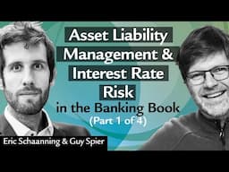 Asset Liability Management & Interest Rate Risk in the Banking Book (Part 1 of 4)