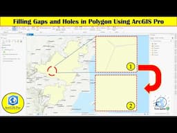 Filling Gaps and Holes in Polygon Using ArcGIS Pro