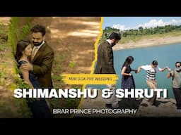 Latest 4K Pre Wedding Video 2024 | Shimanshu & shruti | Mini Goa | Faridkot | BrarPrince Photography