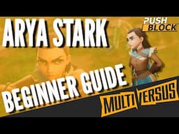 ARYA MULTIVERSUS GUIDE BEGINNER COMBOS, TIPS, AND TRICKS