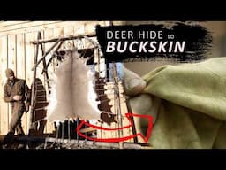 From Deer Hide to BUCKSKIN! Start to Finish