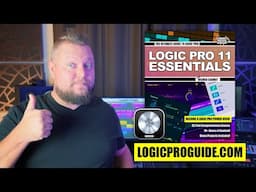 Logic Pro 11 Essentials Course - NOW AVAILABLE!