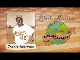 Who was Jackie Robinson - Black American World Changers - Made for kids, by kids