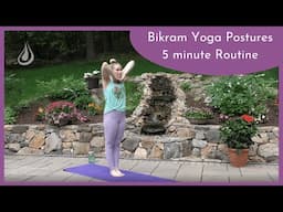 Bikram Yoga Postures - 5 Minute Workout