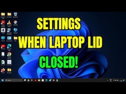 Customize What Happens When You Close Your Laptop Lid in Windows 11