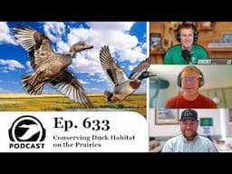 Conserving Duck Habitat on the Prairies | DU Podcast