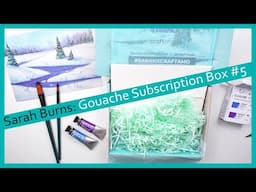 ✨Sarah Burns Gouache Subscription Box! ✨May Unboxing