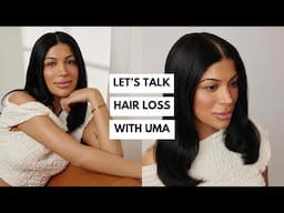 Let's talk hair loss with ✨Uma✨