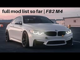 FULL MOD LIST OF MY BMW F82 M4! Everything Done SO FAR!