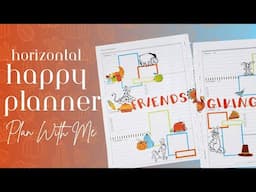 Happy Planner Horizontal Plan With Me| Friendsgiving Weekly Spread Idea