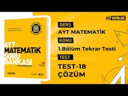 Hız Yayınları Ayt Matematik | Test-18 Çözümleri ​⁠​⁠​⁠