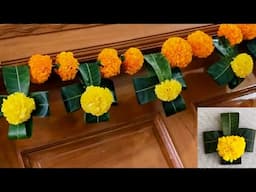 Mango leaves Marigold Flowers Toranam designs making@home any Pooja/door decoration Festival Special