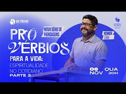 Provérbios para a vida: espiritualidade no cotidiano (parte 3) | Kenner Terra